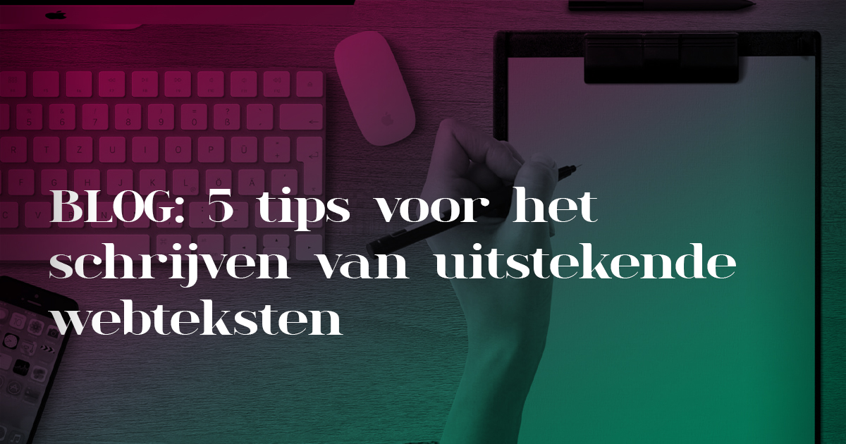 Tips Voor Het Schrijven Van Uitstekende Webteksten Fienix